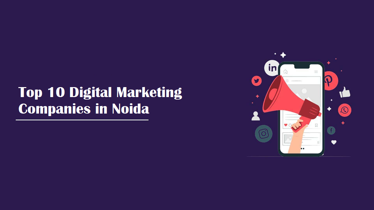 top-10-digital-marketing-companies-in-noida